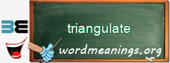 WordMeaning blackboard for triangulate